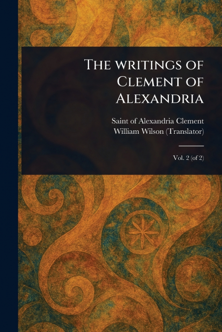 The Writings of Clement of Alexandria
