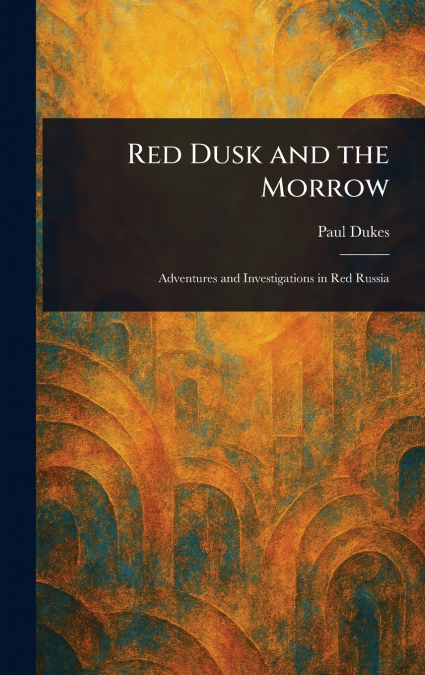 Red Dusk and the Morrow