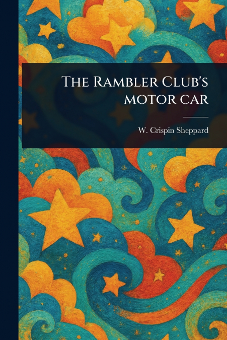 The Rambler Club’s Motor Car