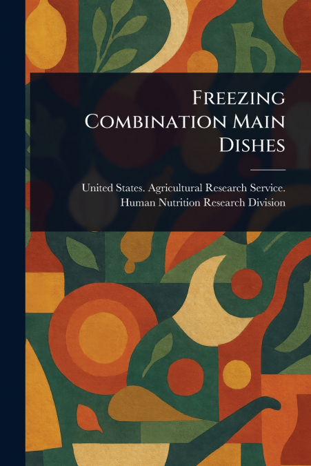 Freezing Combination Main Dishes