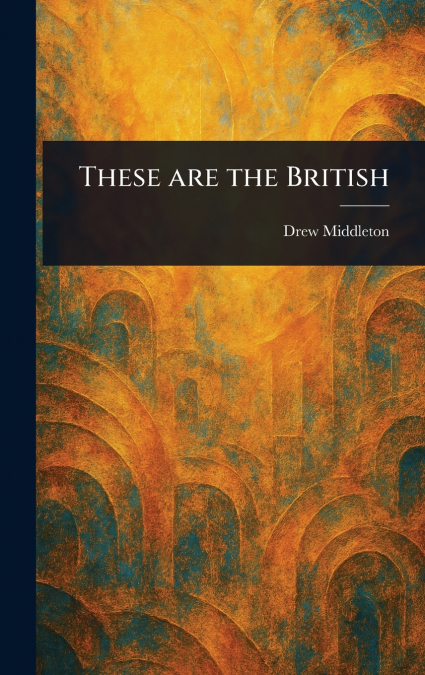 These Are the British