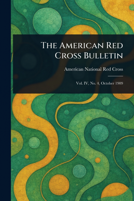 The American Red Cross Bulletin