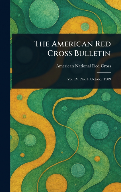 The American Red Cross Bulletin