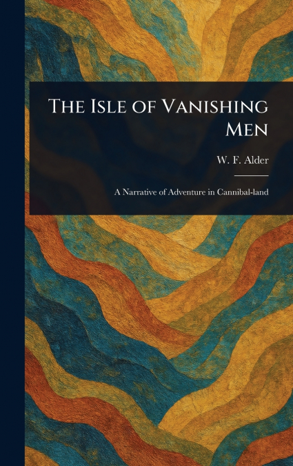 The Isle of Vanishing Men