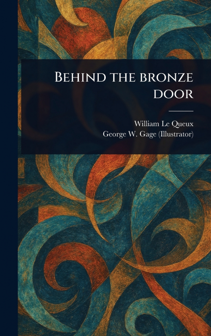 Behind the Bronze Door