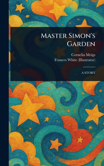 Master Simon’s Garden