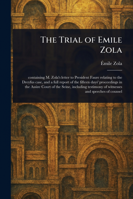 The Trial of Emile Zola