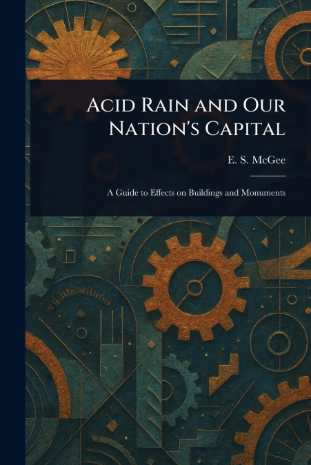 Acid Rain and Our Nation’s Capital