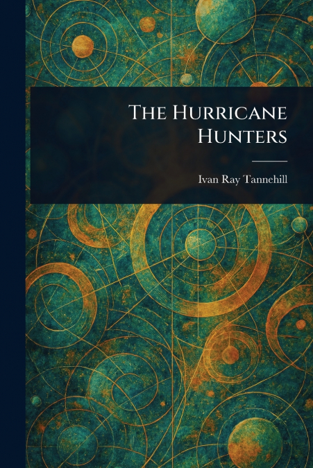 The Hurricane Hunters