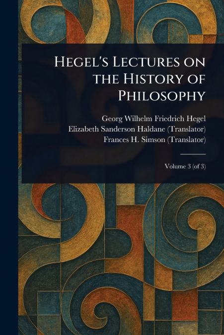 Hegel’s Lectures on the History of Philosophy