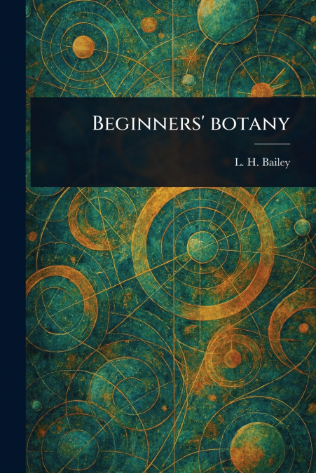 Beginners’ Botany