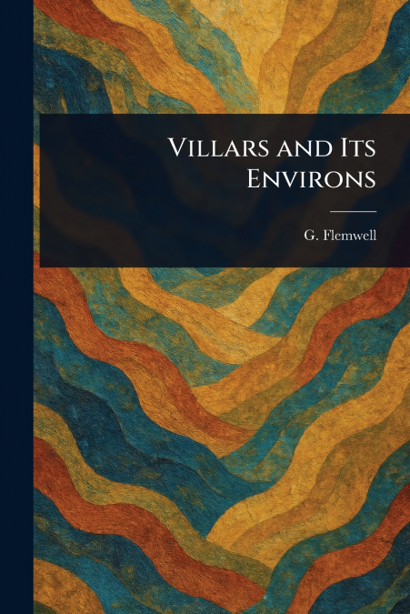 Villars and Its Environs