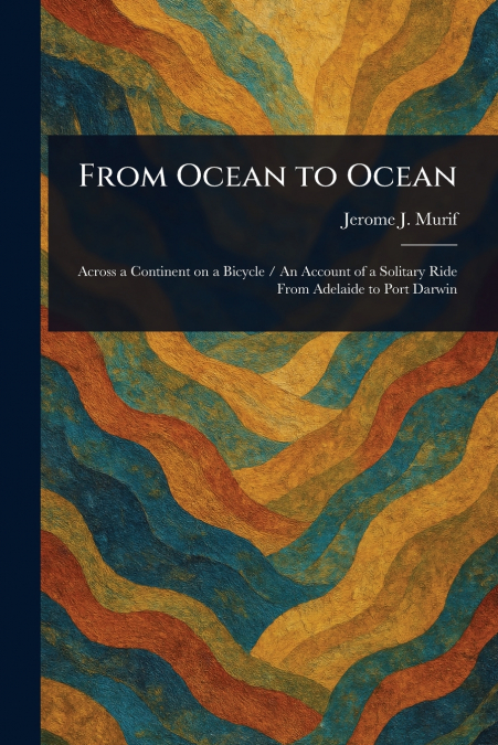 From Ocean to Ocean