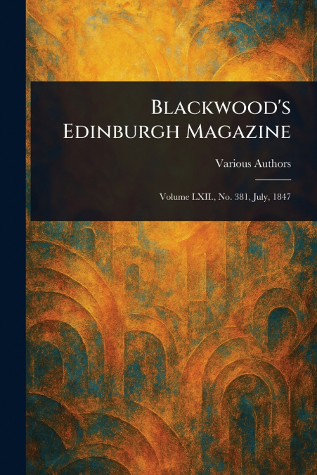 Blackwood’s Edinburgh Magazine