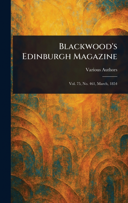 Blackwood’s Edinburgh Magazine