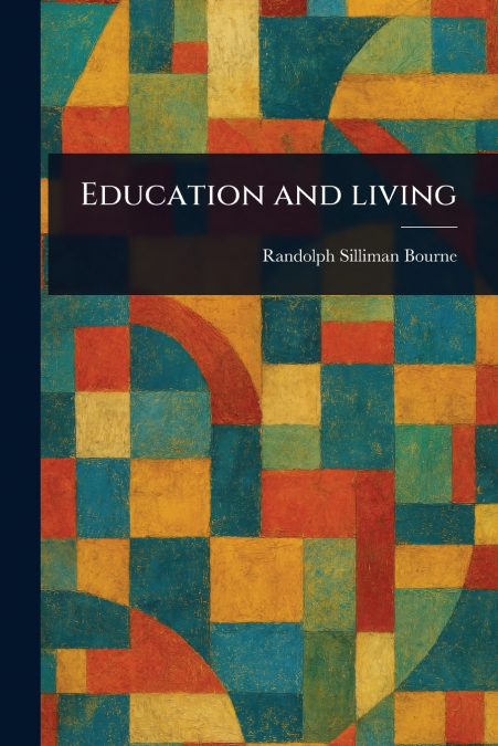 Education and Living