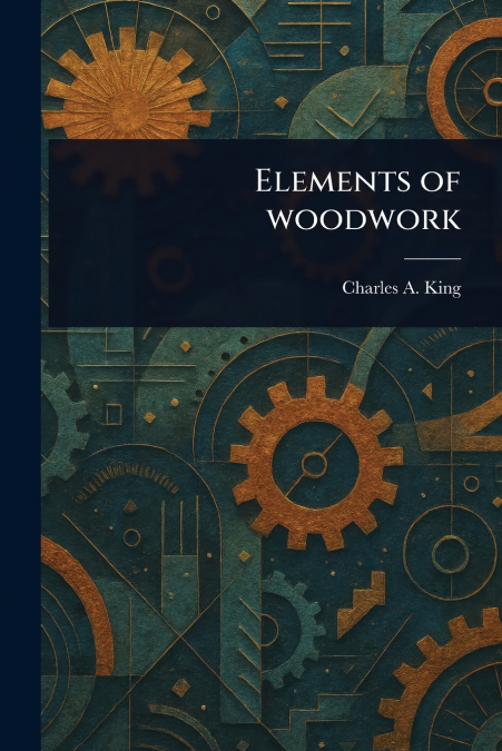 Elements of Woodwork