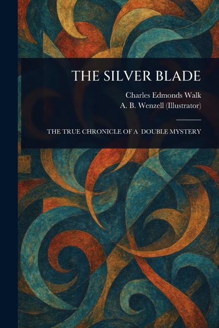 THE SILVER BLADE