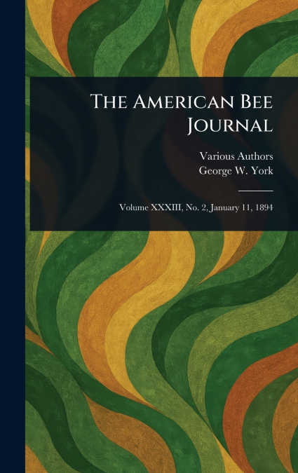 The American Bee Journal