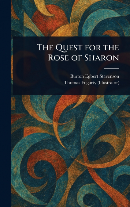 The Quest for the Rose of Sharon