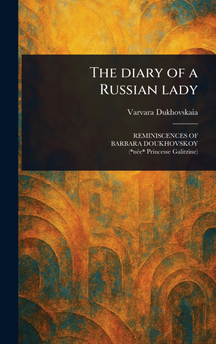The Diary of a Russian Lady