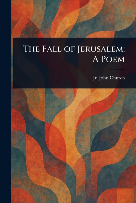 The Fall of Jerusalem