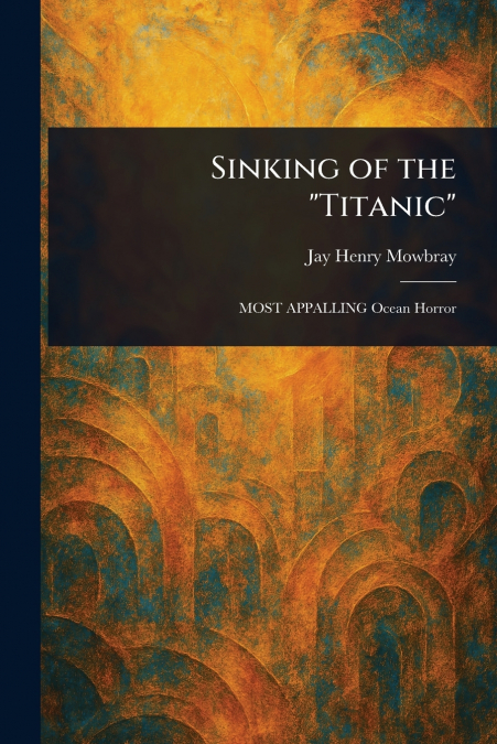 Sinking of the 'Titanic'