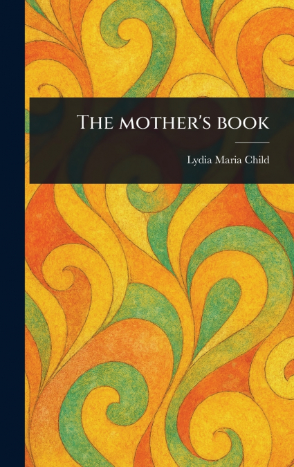 The Mother’s Book