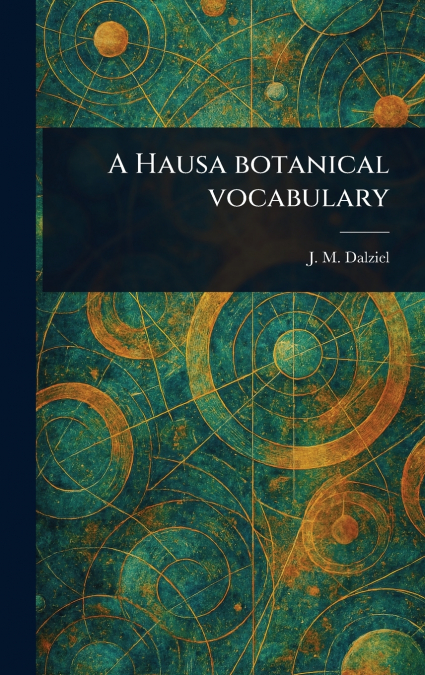 A Hausa Botanical Vocabulary