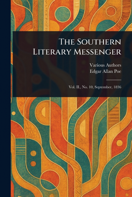 The Southern Literary Messenger