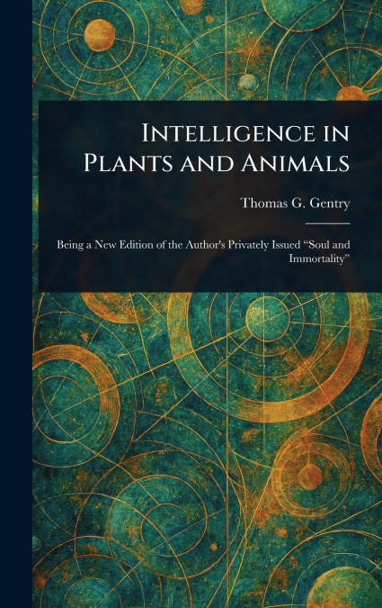 Intelligence in Plants and Animals