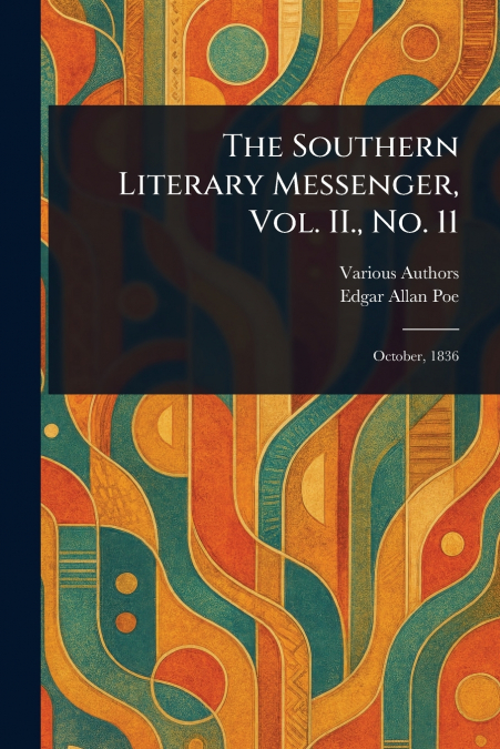 The Southern Literary Messenger, Vol. II., No. 11