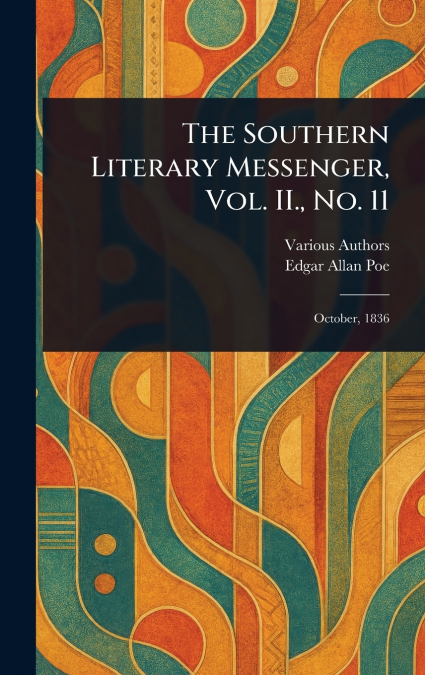 The Southern Literary Messenger, Vol. II., No. 11