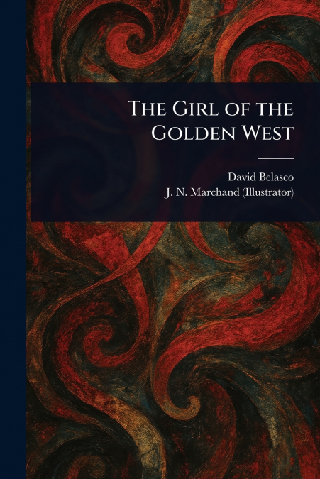 The Girl of the Golden West