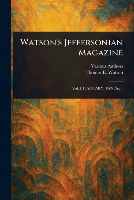 Watson’s Jeffersonian Magazine