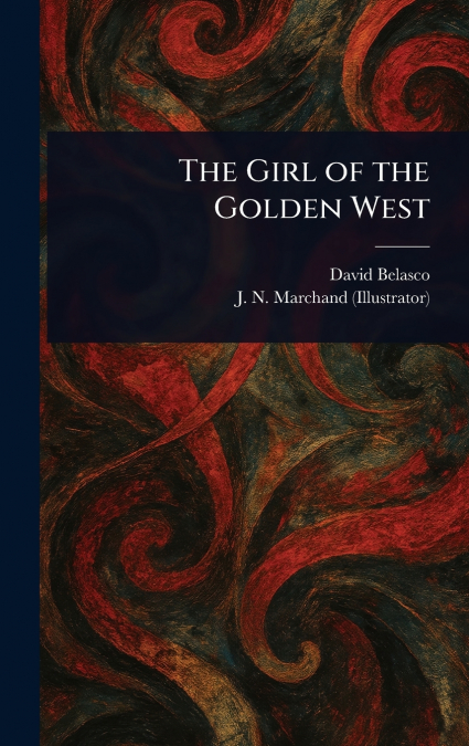 The Girl of the Golden West