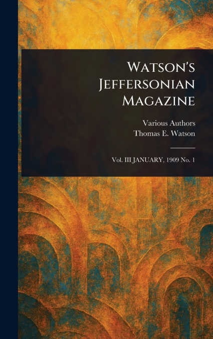 Watson’s Jeffersonian Magazine