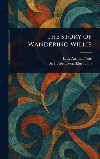 The Story of Wandering Willie