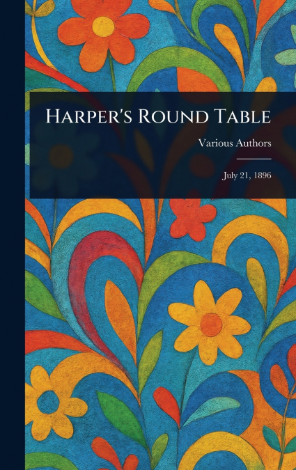 Harper’s Round Table