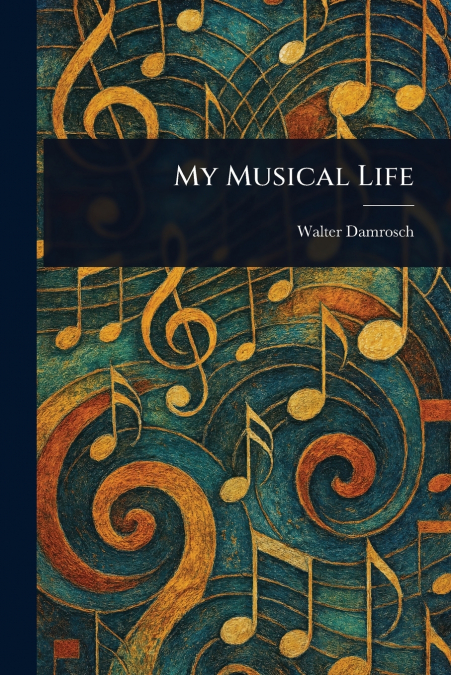 My Musical Life