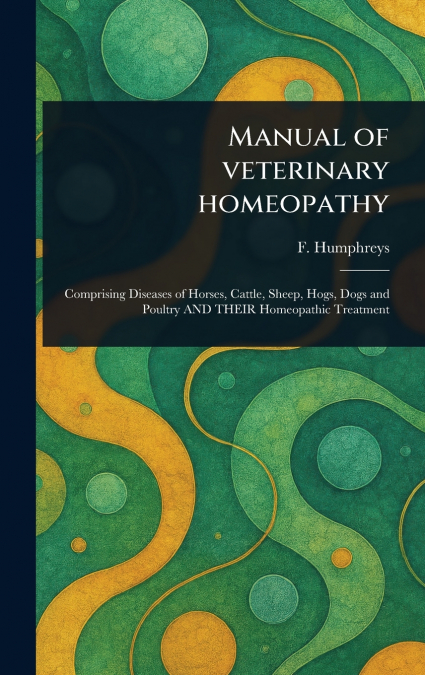 Manual of Veterinary Homeopathy