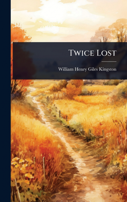 Twice Lost