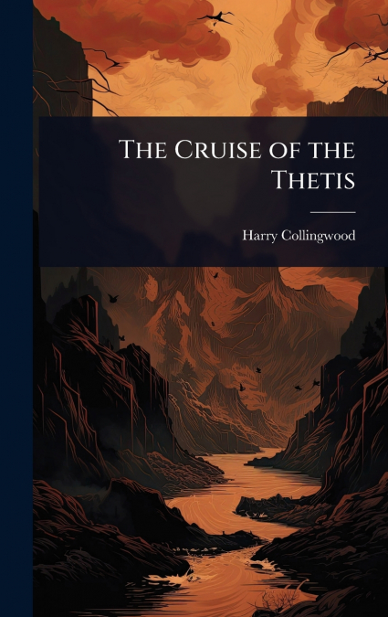 The Cruise of the Thetis