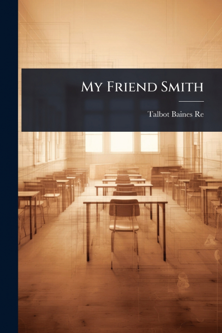 My Friend Smith