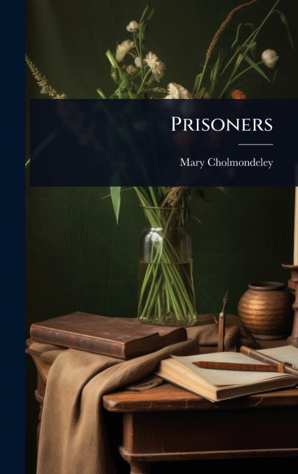 Prisoners