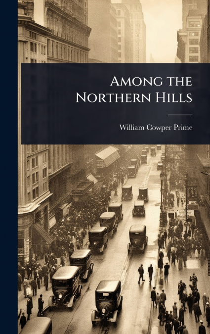 Among the Northern Hills