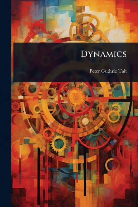 Dynamics