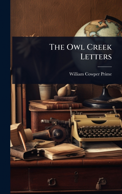 The Owl Creek Letters