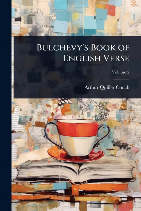 Bulchevy’s Book of English Verse