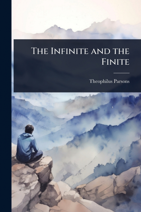 The Infinite and the Finite
